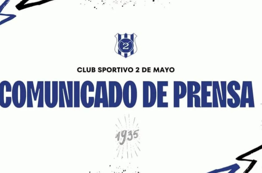  A la Comisión Directiva del club Sportivo 2 de Mayo